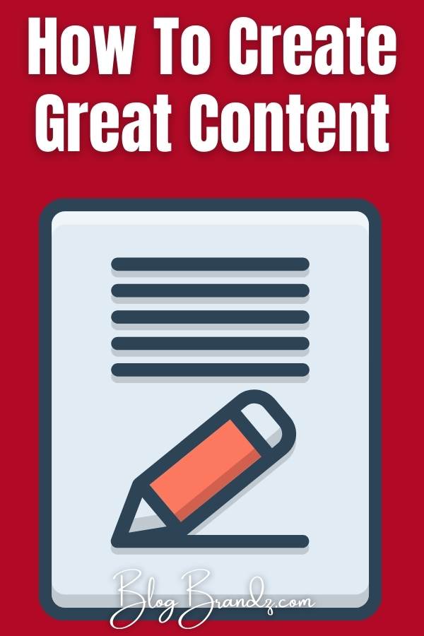 How To Create Great Content