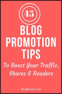 45 Blog Promotion Tips – The Always Updated List