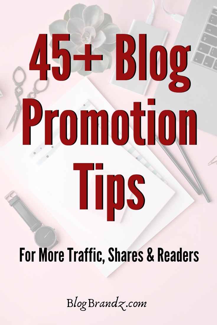 Blog Promotion Tips – The Always Updated List