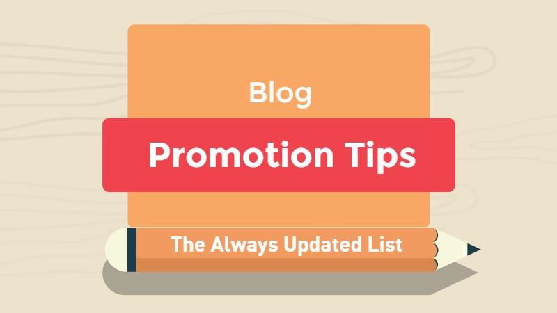 45+ Blog Marketing and Blog Promotion Tips to Increase Blog Traffic Fast 3