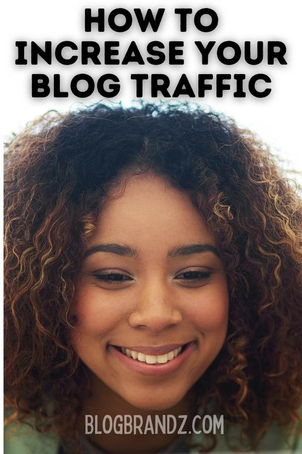 How To Increase Your Blog Traffic