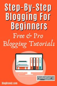 Free Step-By-Step Blogging Tutorials For Beginners