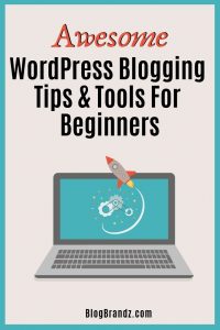 WordPress blogging tips and tools for beginners