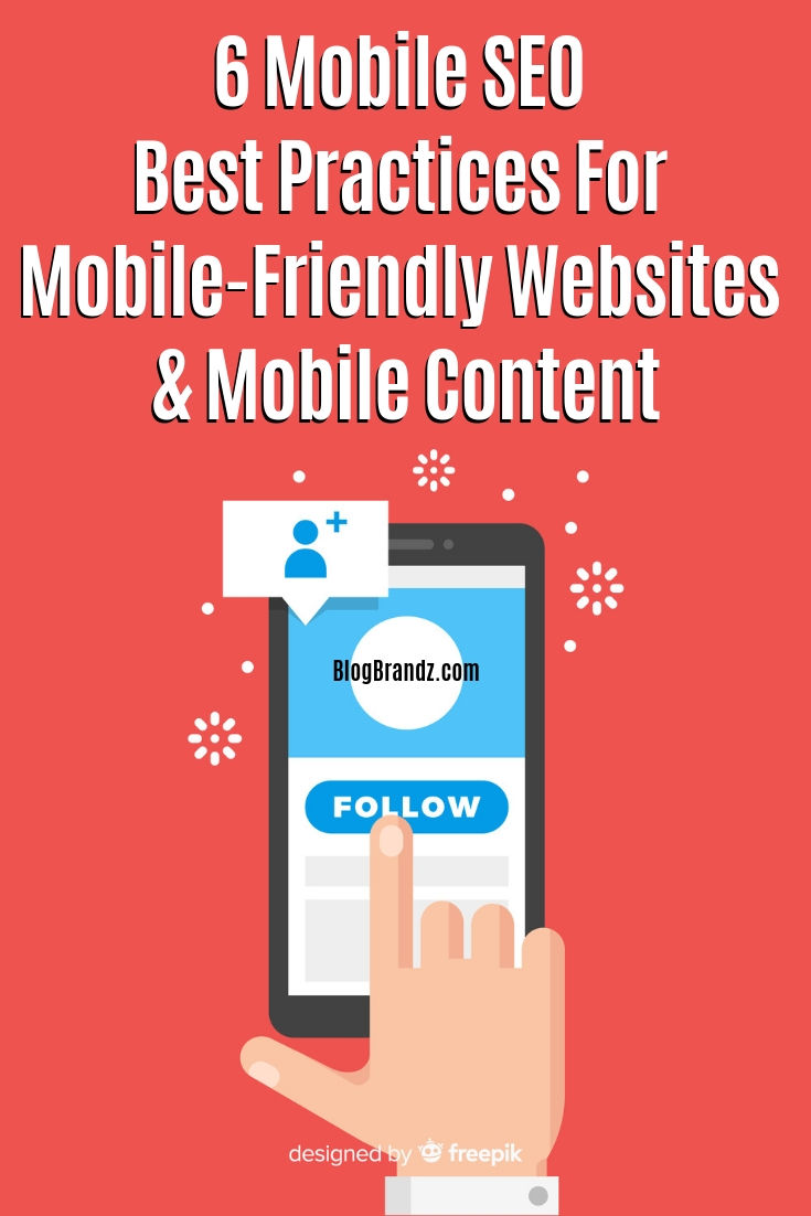 Mobile SEO Best Practices For Mobile-Friendly Websites And Mobile Content