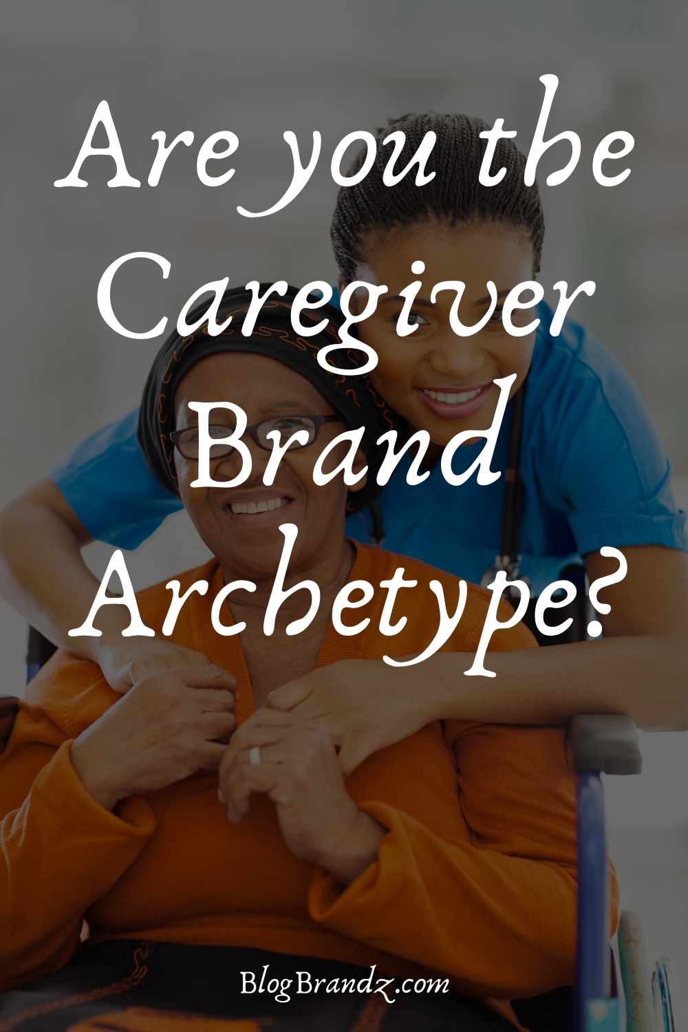 Brand Archetype Caregiver