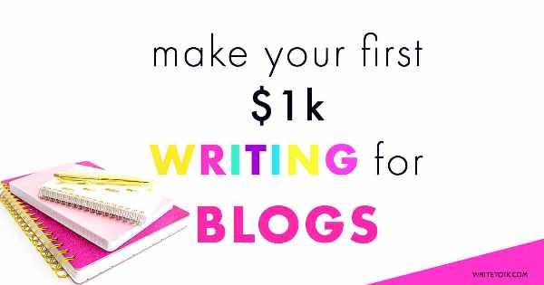 Write Your Way to Your First 1k