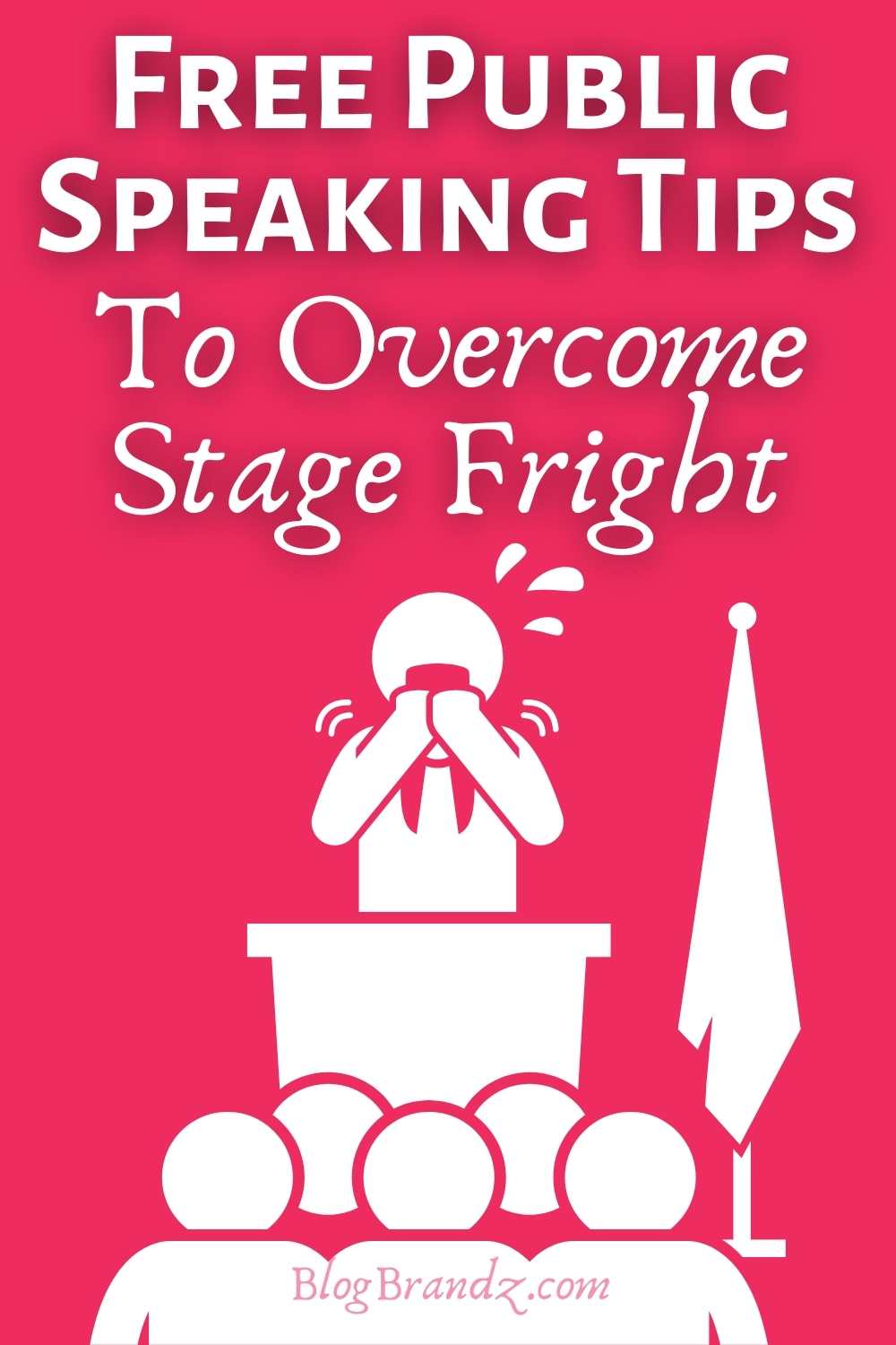 Stage Fright Tips