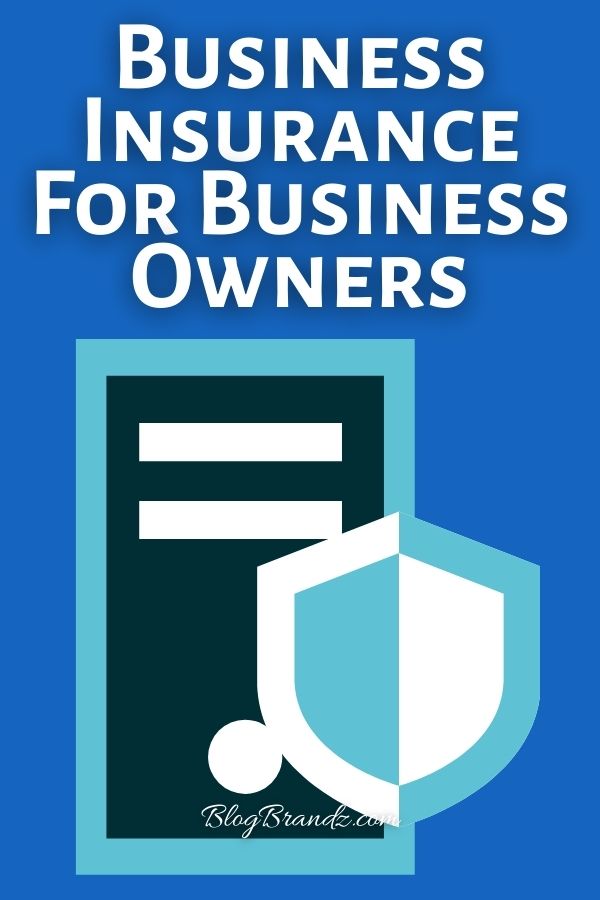 Business Insurance For Business Owners