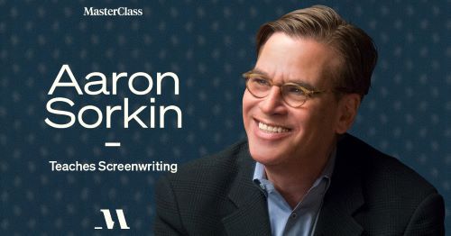 Aaron Sorkin Screenwriting Masterclass