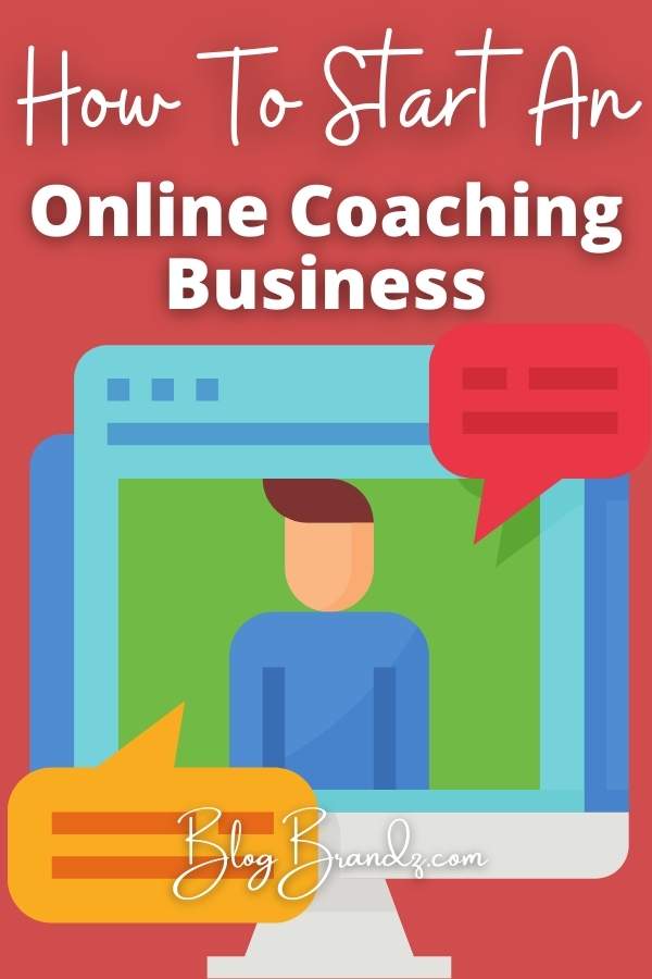 How To Start An Online Coaching Business