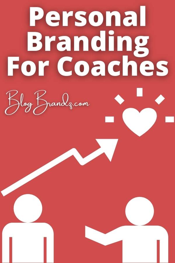 Personal Branding For Coaches