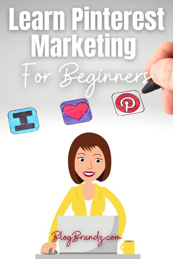 Learn Pinterest Marketing For Beginners