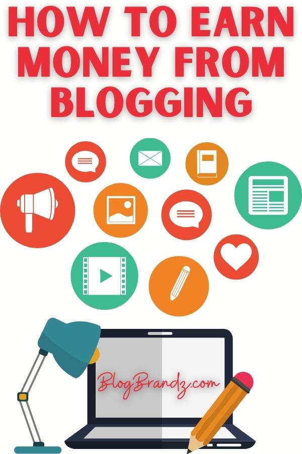 How To Earn Money From Blogging