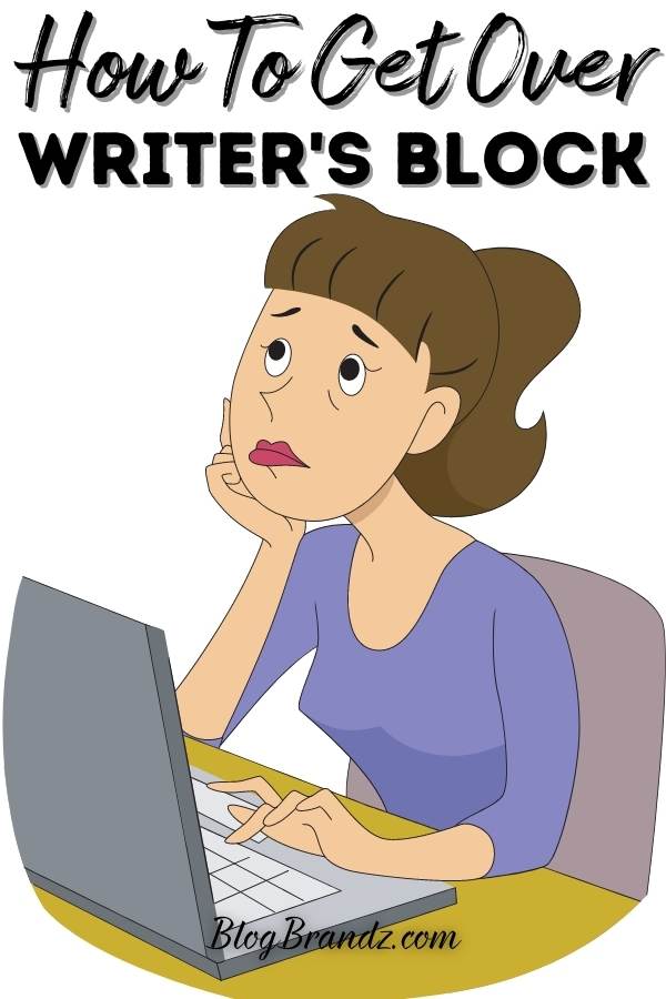 How To Get Over Writer's Block