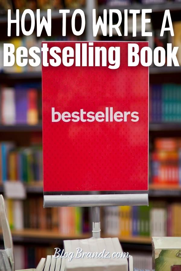 How To Write A Bestselling Book