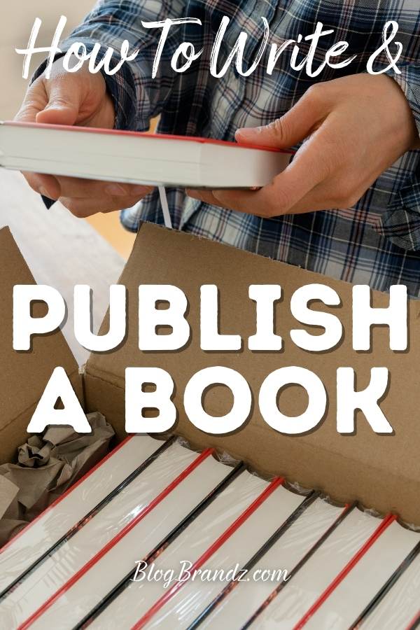 How To Write And Publish A Book