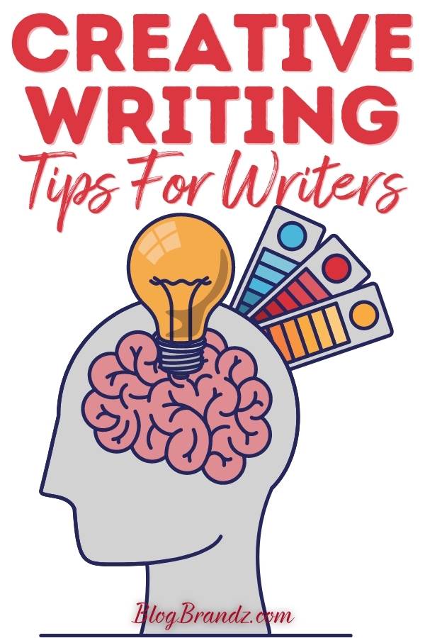 Creative Writing Tips For Writers