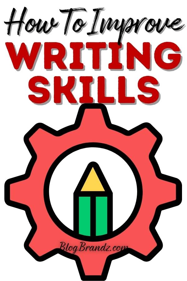 How To Improve Writing Skills