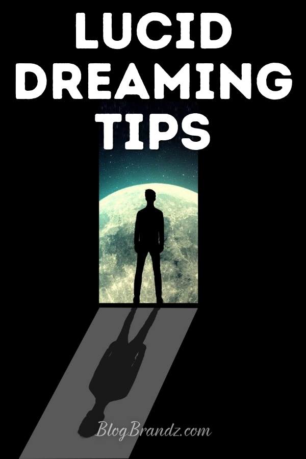 Lucid Dreaming Tips