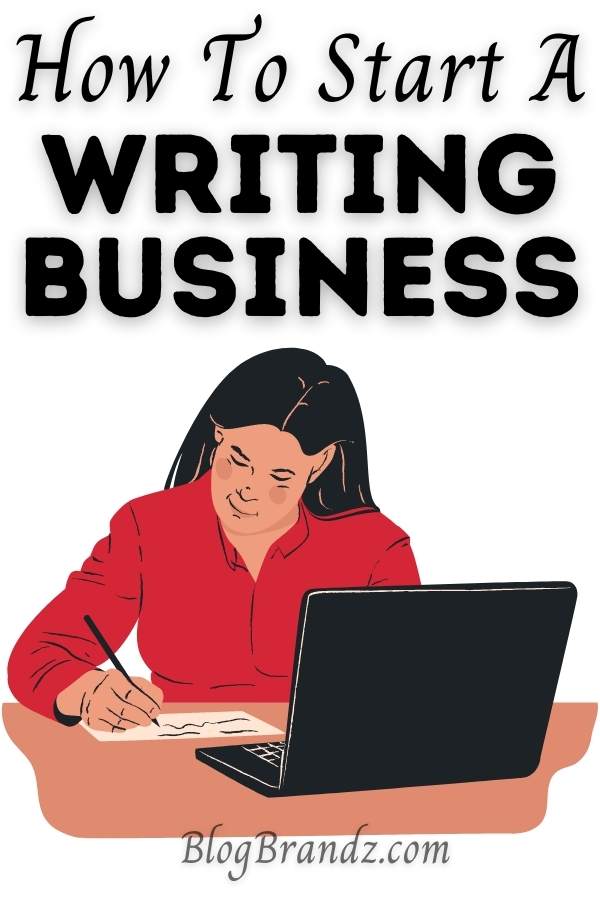 How To Start A Writing Business