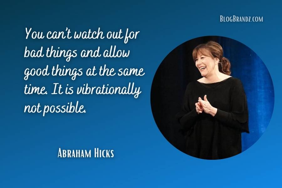 Abraham Hicks Short Quotes