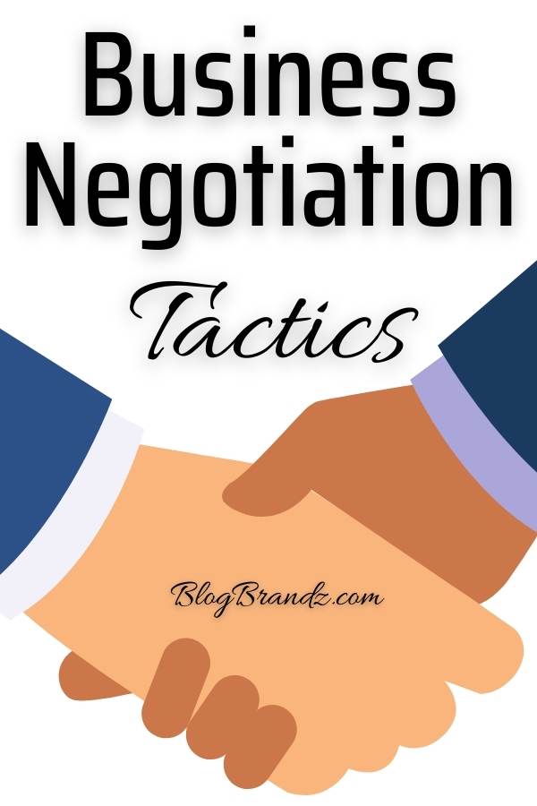 Business Negotiation Tactics