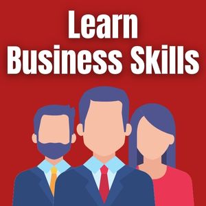 Learn Business Skills