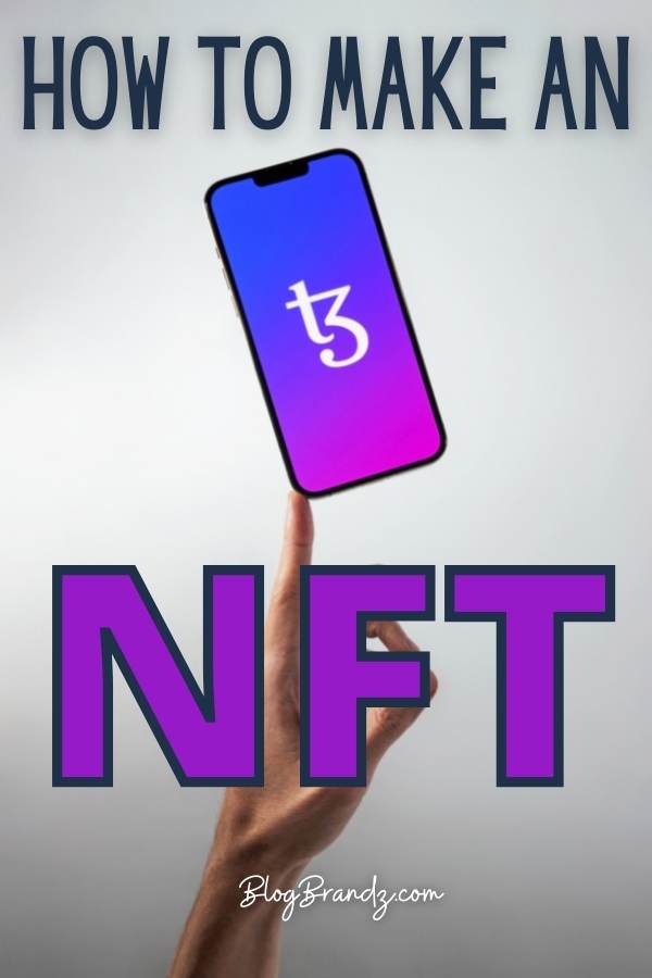 How To Make An NFT