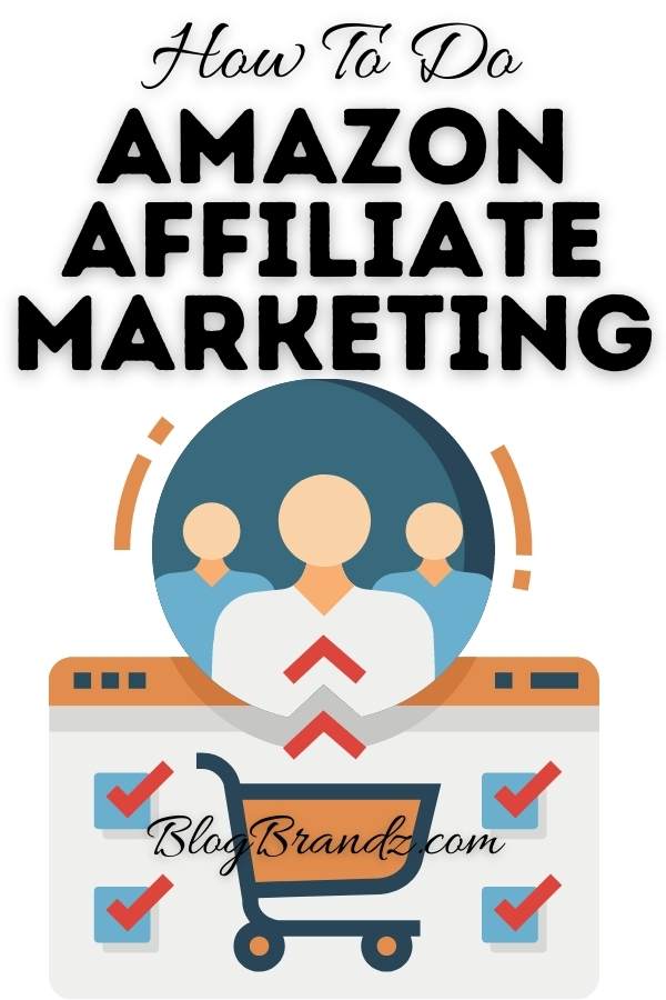 Amazon Affiliate Marketing