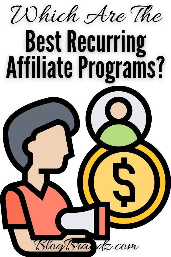 Best Recurring Affiliate Programs