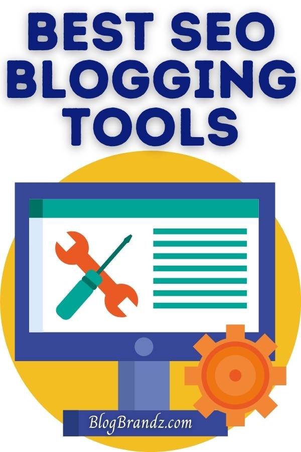 Best SEO Blogging Tools