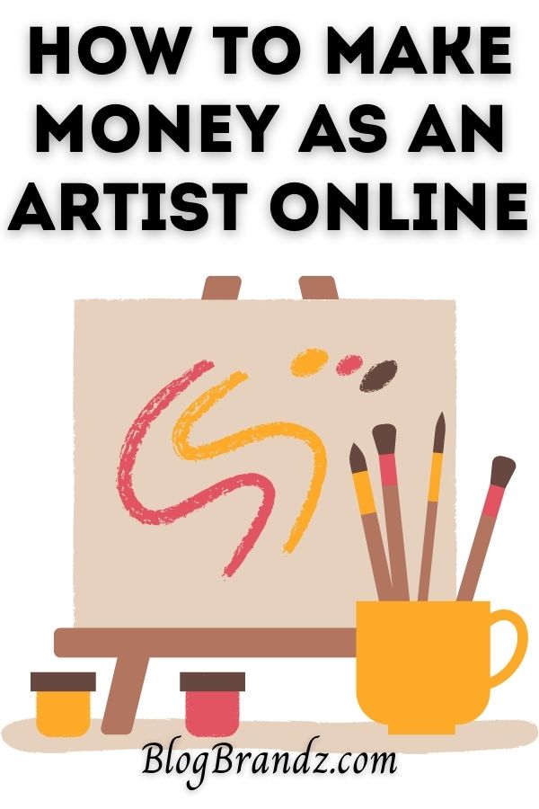 How To Make Money As An Artist Online