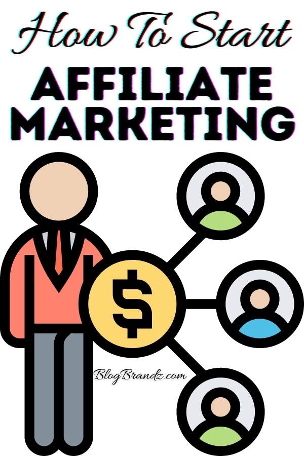 How To Start Affiliate Marketing