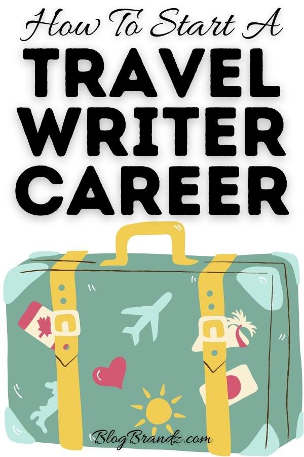 Travel Writer Career