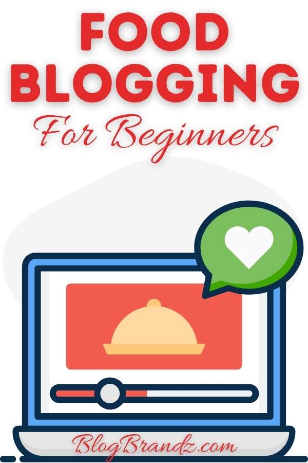 Food Blogging For Beginners