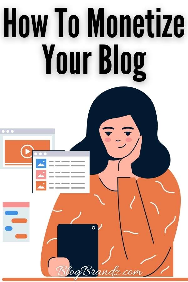 How To Monetize Your Blog