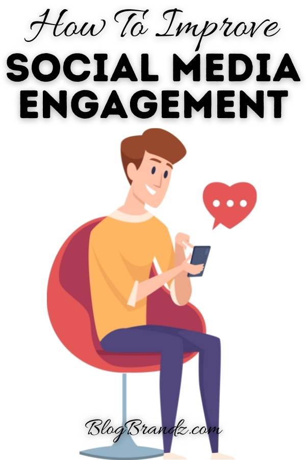 Improve Social Media Engagement