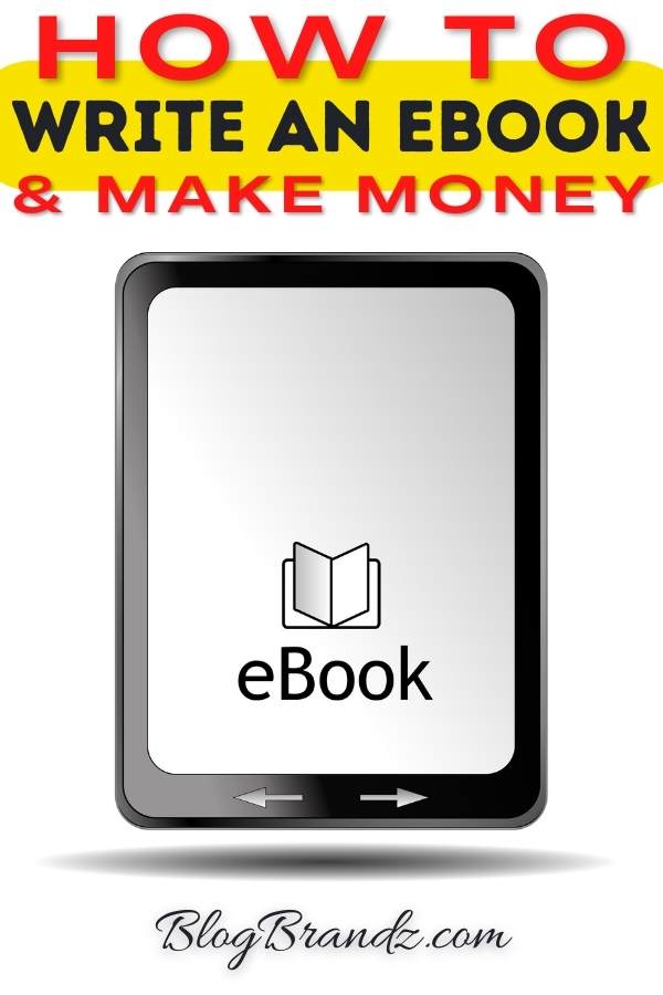 How To Write An Ebook And Make Money