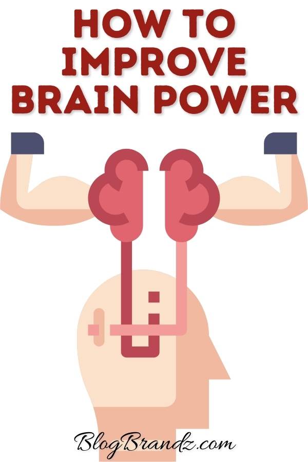 Improve Brain Power