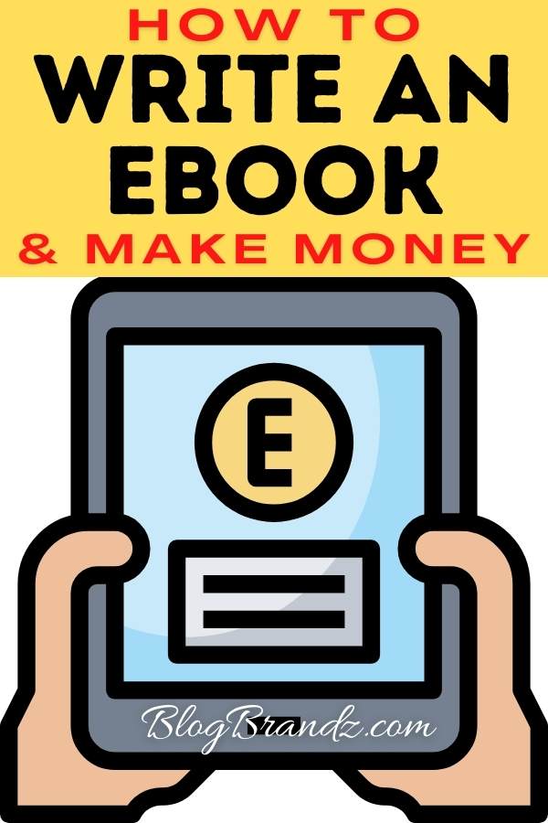 Write An Ebook And Make Money