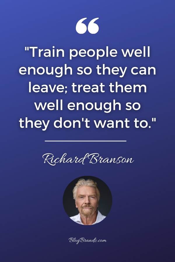 Richard Branson Quotes On Employees