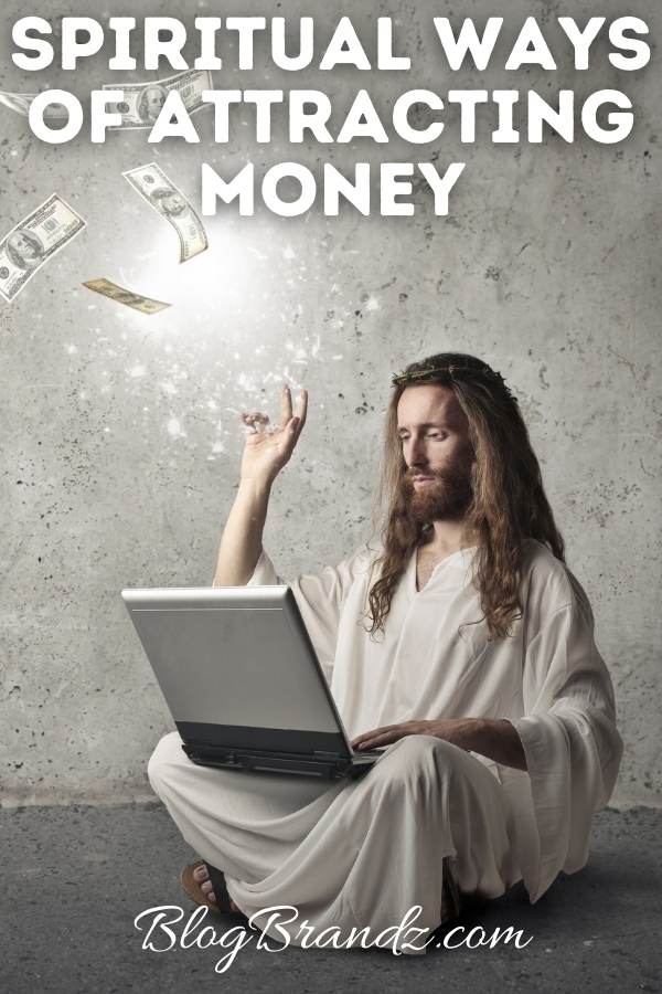 Spiritual Ways Of Attracting Money