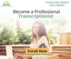 Online Transcriptionist Certification