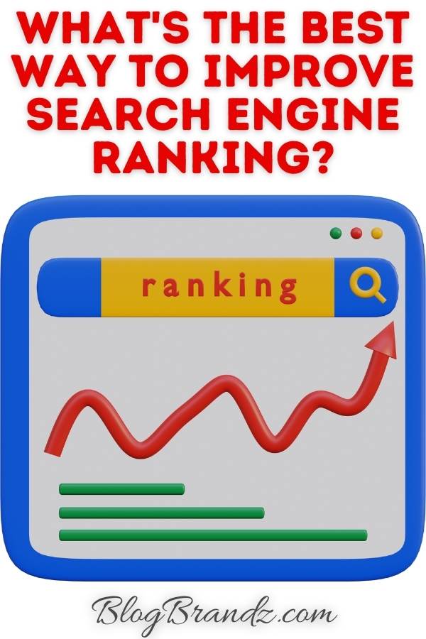 Best Way To Improve Search Engine Ranking
