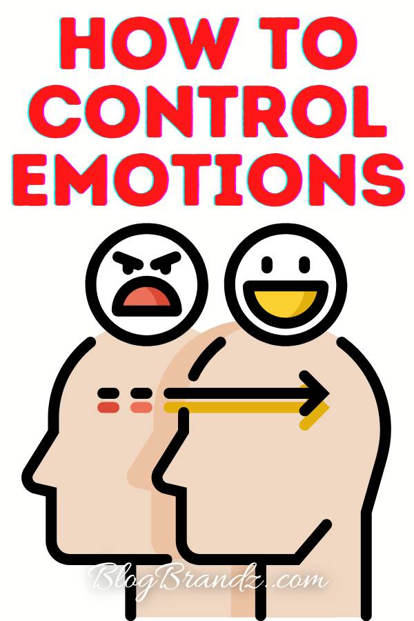 How To Control Emotions
