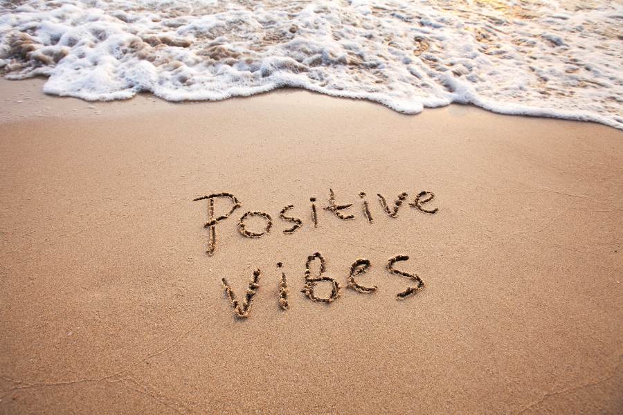 positive vibes only