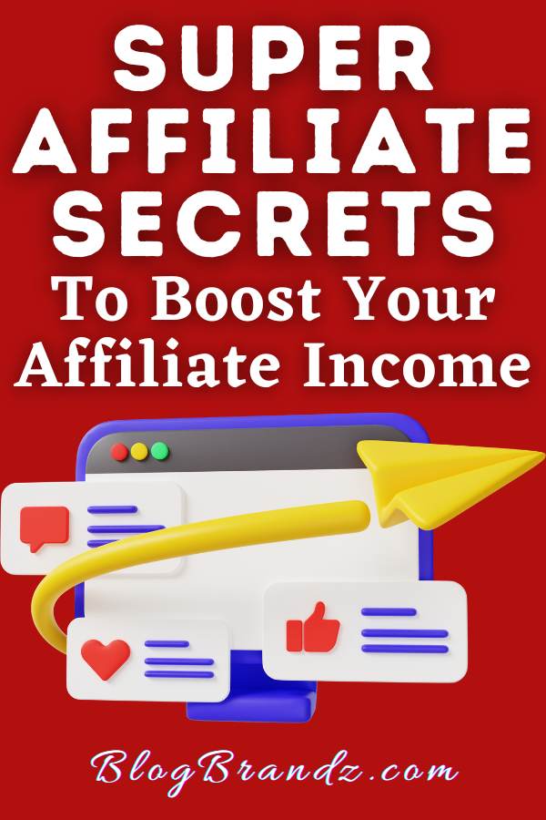 Super Affiliate Secrets