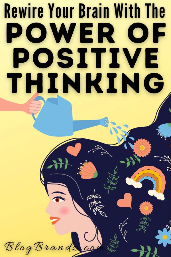 The Power Of Positive Thinking