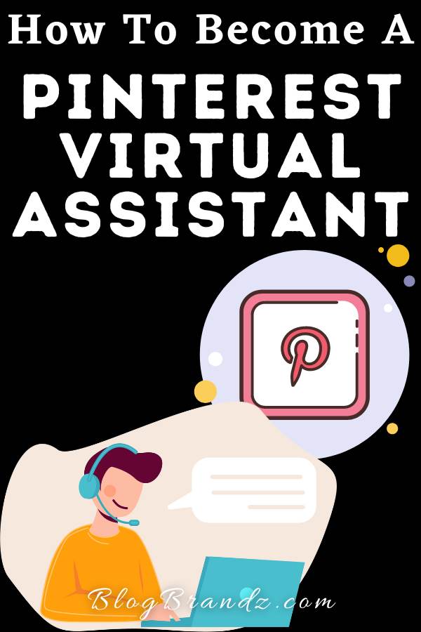 How to Become a Pinterest Virtual Assistant