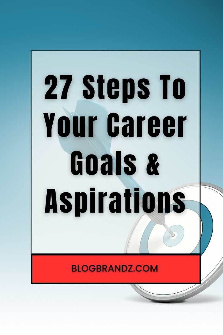 Career Goals And Aspirations
